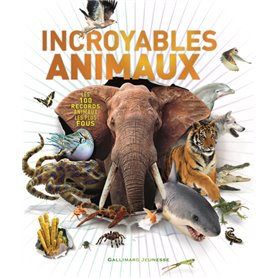 Incroyables animaux