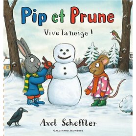 Pip et Prune : Vive la neige !