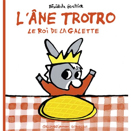 L'âne Trotro, le roi de la galette