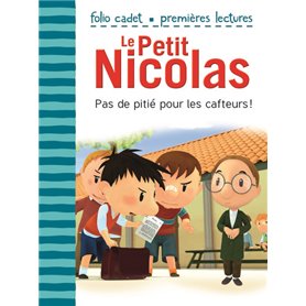 Le Petit Nicolas - Pas de pitié pour les cafteurs !