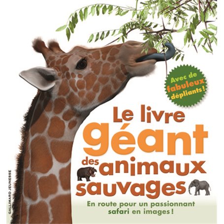 Le livre géant des animaux sauvages