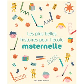 Les plus belles histoires pour l'école maternelle