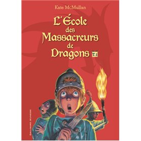 L'École des Massacreurs de Dragons