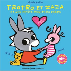 Trotro et Zaza et les petits bruits du corps