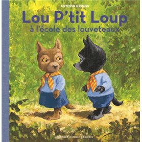 Lou P'tit Loup à l'école des louveteaux