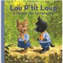 Lou P'tit Loup à l'école des louveteaux