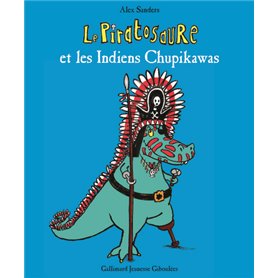 Le Piratosaure et les Indiens Chupikawas