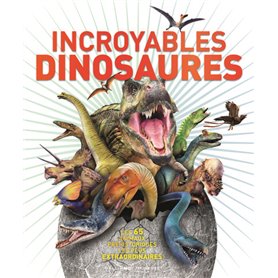 Incroyables dinosaures