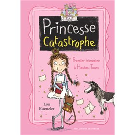 Princesse Catastrophe, 1