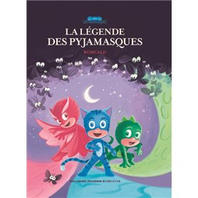 La légende des Pyjamasques