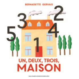 Un, deux, trois, maison