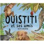 Ouistiti et ses amis