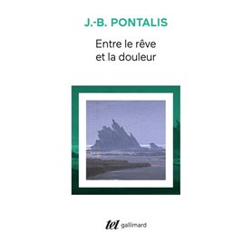 Entre le rêve et la douleur