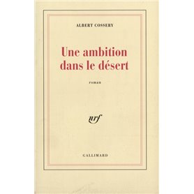 Une ambition dans le désert