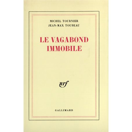 Le vagabond immobile