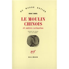 Le moulin chinois et autres scénarios