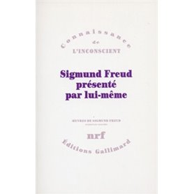 Sigmund Freud présenté par lui-même