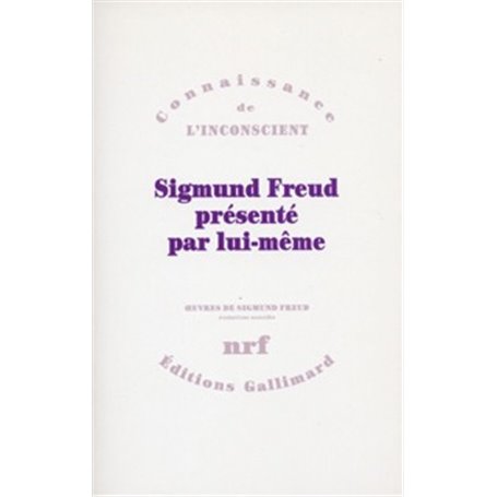 Sigmund Freud présenté par lui-même