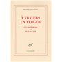 À travers un verger / Les Cormorans /Beauregard