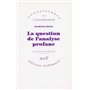 La question de l'analyse profane