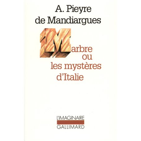 Marbre ou les mystères d'Italie