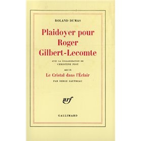 Plaidoyer pour Roger Gilbert-Lecomte