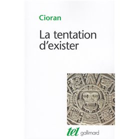 La tentation d'exister