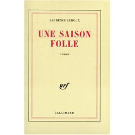 Une saison folle