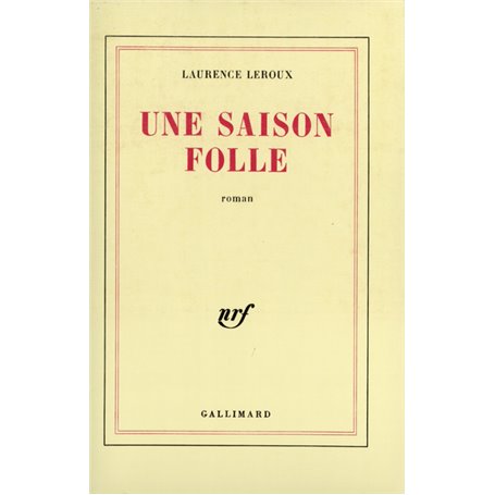 Une saison folle