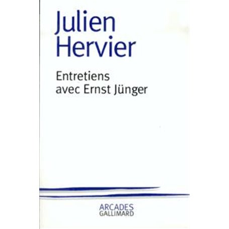 Entretiens avec Ernst Jünger