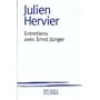 Entretiens avec Ernst Jünger