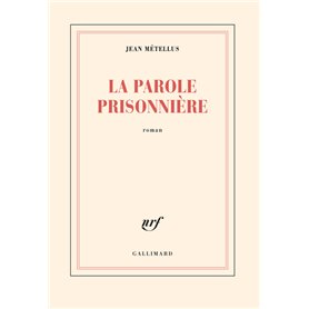 La Parole prisonnière