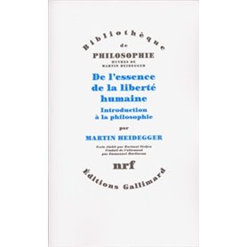 De l'essence de la liberté humaine