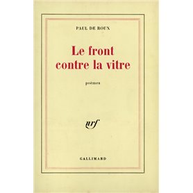 Le front contre la vitre