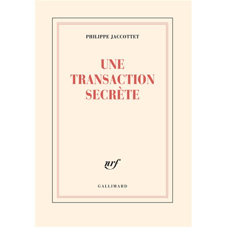 Une transaction secrète