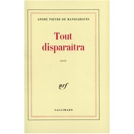 Tout disparaîtra