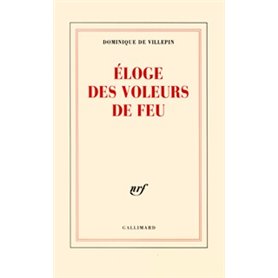 Éloge des voleurs de feu