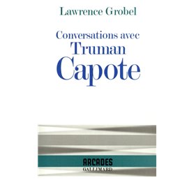 Conversations avec Truman Capote