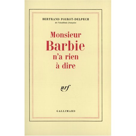 Monsieur Barbie n'a rien à dire