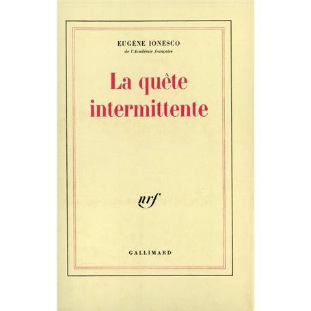 La quête intermittente