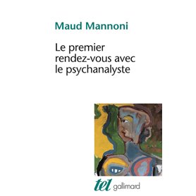 Le Premier Rendez-vous avec le psychanalyste