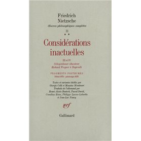 Considérations inactuelles, III et IV / Fragments posthumes (Début 1874 - Printemps 1876)