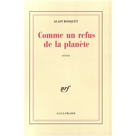 Comme un refus de la planète