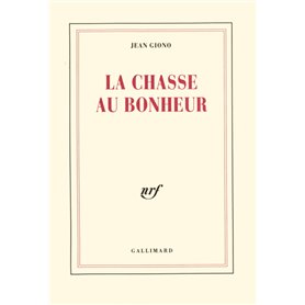 La chasse au bonheur