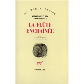 La flûte enchaînée