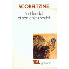 L'Art féodal et son enjeu social