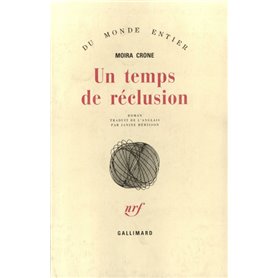 Un temps de réclusion