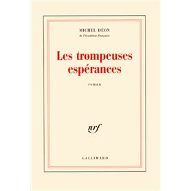 Les trompeuses espérances