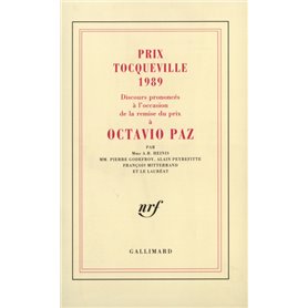 Discours prononcés à l'occasion de la remise du prix Tocqueville 1989 à Octavio Paz