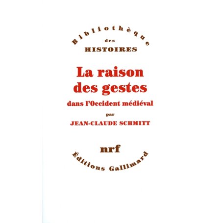 La Raison des gestes dans l'Occident médiéval